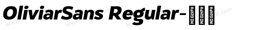 OliviarSans Regular字体转换